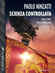 Title: Scienza controllata, Author: Paolo Ninzatti