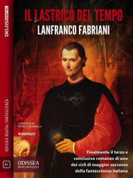 Title: Il lastrico del tempo, Author: Lanfranco Fabriani
