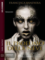 Title: Il profumo della neve, Author: Francesca Bandiera