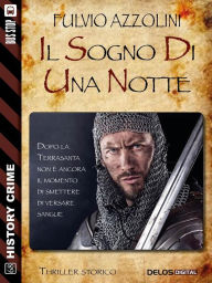 Title: Il sogno di una notte, Author: Fulvio Azzolini