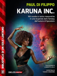 Title: Karuna, Inc, Author: Paul Di Filippo