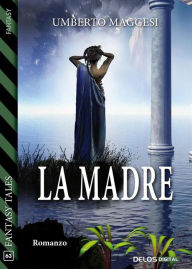 Title: La Madre, Author: Umberto Maggesi