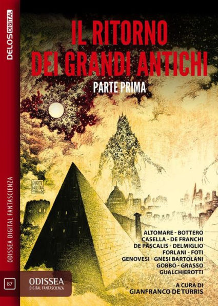 Il ritorno dei Grandi Antichi - Parte prima