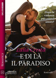 Title: E di là il paradiso, Author: Laila Cresta