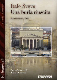 Title: Una burla riuscita, Author: Italo Svevo