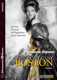 Title: La contessa di Boston, Author: Pandora Brown