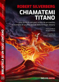 Title: Chiamatemi Titano, Author: Robert Silverberg