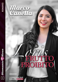 Title: Loris, frutto proibito, Author: Marco Canella