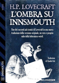 Title: L'ombra su Innsmouth, Author: H. P. Lovecraft