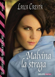 Title: Malvina la strega, Author: Laila Cresta