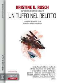 Title: Un tuffo nel relitto, Author: Kristine Kathryn Rusch