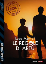 Title: Le regole di Artù, Author: Luca Memoli