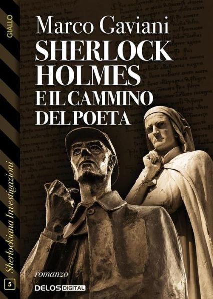 Sherlock Holmes e il cammino del Poeta