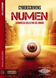 Title: Numen - Scommessa sulla Fine del Mondo, Author: CyberScrivens