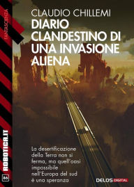 Title: Diario clandestino di una invasione aliena, Author: Claudio Chillemi