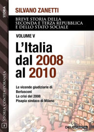 Title: L'Italia dal 2008 al 2011, Author: Silvano Zanetti