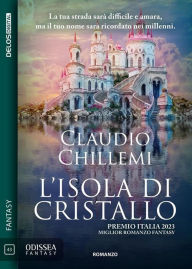 Title: L'isola di cristallo, Author: Claudio Chillemi