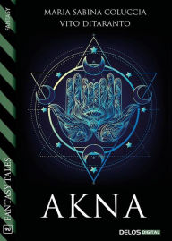 Title: Akna, Author: Maria Sabina Coluccia