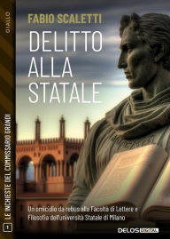 Title: Delitto alla Statale, Author: Fabio Scaletti