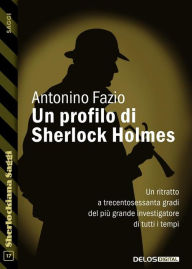 Title: Un profilo di Sherlock Holmes, Author: Antonino Fazio