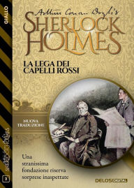 Title: La Lega dei Capelli Rossi, Author: Arthur Conan Doyle