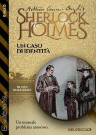 Title: Un caso di identità, Author: Arthur Conan Doyle