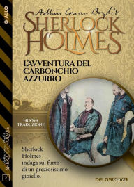 Title: L'avventura del carbonchio azzurro, Author: Arthur Conan Doyle