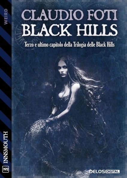 Black Hills: Trilogia delle Black Hills 3