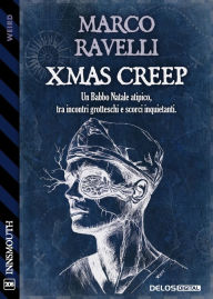 Title: Xmas Creep, Author: Marco Ravelli