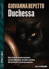 Title: Duchessa, Author: Giovanna Repetto