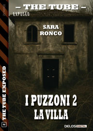 Title: I Puzzoni 2 - La villa: I puzzoni 2, Author: Sara Ronco