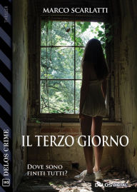 Title: Il terzo giorno, Author: Marco Scarlatti