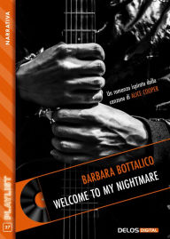 Title: Welcome to my nightmare, Author: Barbara Bottalico