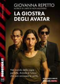 Title: La giostra degli avatar, Author: Giovanna Repetto