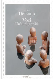 Title: Voci: Un'altra gravità, Author: Andrea De Lotto