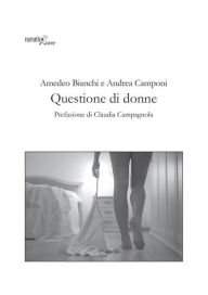 Title: Questione di donne, Author: Amedeo Bianchi