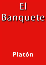 Title: El banquete, Author: Platón