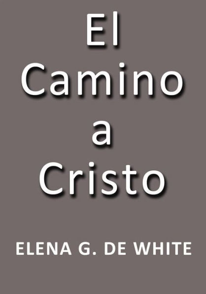 El camino a Cristo