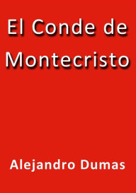 Title: El conde de Montecristo, Author: Alejandro Dumas