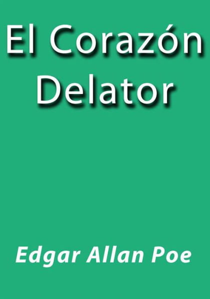 El corazón delator