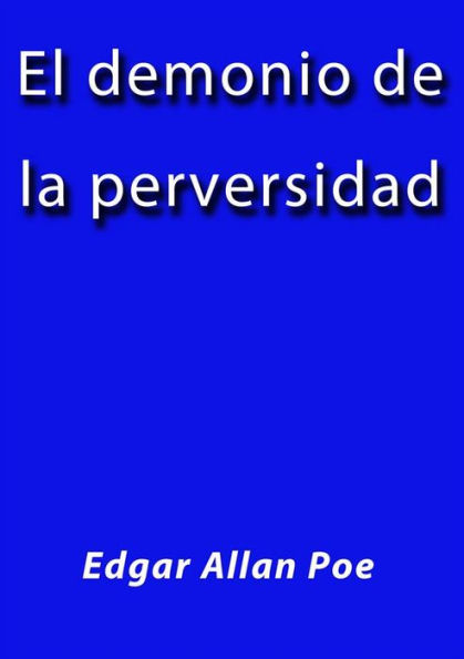 El demonio de la perversidad