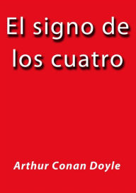 Title: El signo de los cuatro, Author: Arthur Conan Doyle