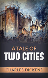 Title: A Tale of Two Cities, Author: Charles Dickens