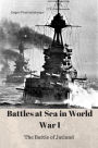 Battles at Sea in World War I - Jutland