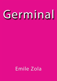 Title: Germinal, Author: Emile Zola