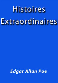 Title: Histoires extraordinaires, Author: Edgar Allan Poe