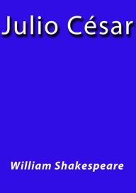 Title: Julio Cesar, Author: William Shakespeare