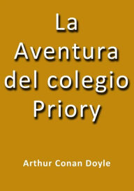 Title: La aventura del colegio Priory, Author: Arthur Conan Doyle