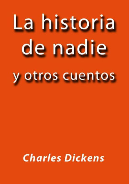La historia de nadie y otros cuentos
