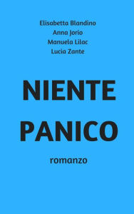 Title: Niente Panico, Author: Elisabetta Blandino